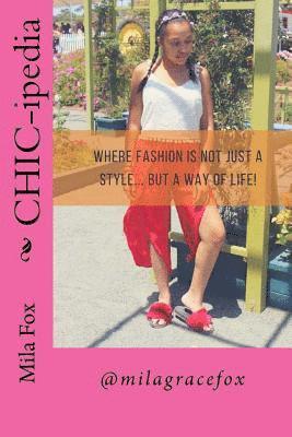 CHIC-ipedia: Where Fashion is not just a style... but a way of life!! 1