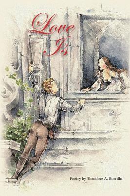 Theodore A. Borrillo - Love Is, Häftad