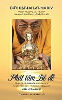 bokomslag Phát tâm B?-??: Các bài gi?ng c?a ??c ??t-lai L?t-ma XIV