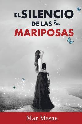 El silencio de las mariposas 1