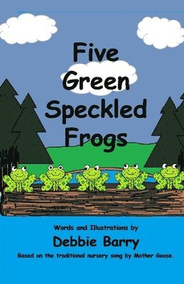 Debbie Barry - Five Green Speckled Frogs, Häftad