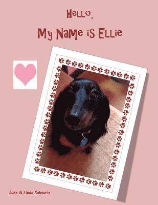 Hello my name is Ellie 1