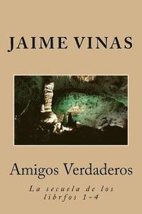 bokomslag Amigos Verdaderos: The Sequel, books 1-4