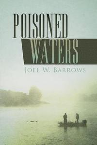 bokomslag Poisoned Waters