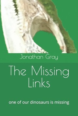 The Missing Links: one of our dinosaurs is missing 1