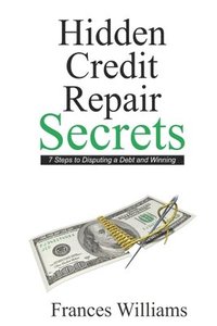 bokomslag Hidden Credit Repair Secrets