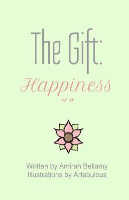 The Gift: Happiness 1