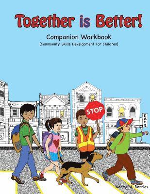 bokomslag Together Is Better! Companion Workbook: Community-Building Skills Development for Children