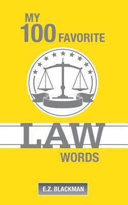 bokomslag My 100 Favorite Law Words