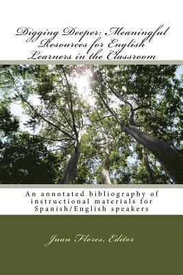 bokomslag Digging Deeper: Meaningful Resources for English Learners in the Classroom: An annotated bibliography of instructional materials for S