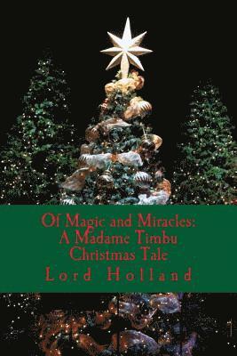 bokomslag Of Magic and Miracles: A Madame Timbu Christmas Tale