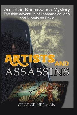 George Herman - Artists and Assasins: The Third Adventure of Leonardo da Vinci and Niccolo da Pavia, Häftad
