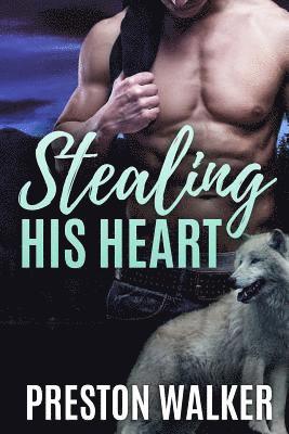 Preston Walker - Stealing His Heart, Häftad