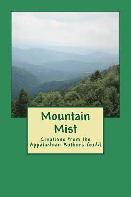 Victoria Fletcher - Mountain Mist: Creations from the Appalachian Authors Guild, Häftad