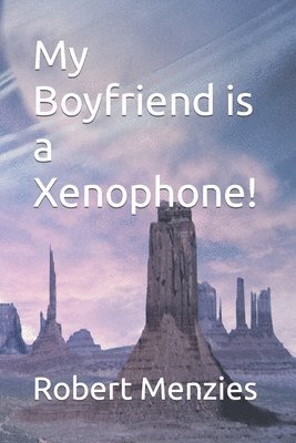 My Boyfriend is a Xenophone! 1