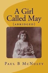 bokomslag A Girl Called May: (abridged)