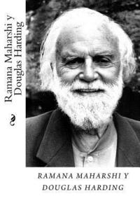 bokomslag Ramana Maharshi y Douglas Harding Tomo I