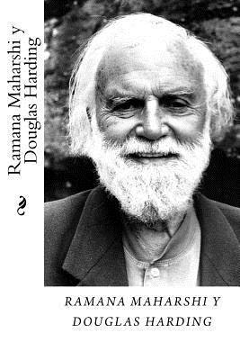 Ramana Maharshi y Douglas Harding Tomo I 1