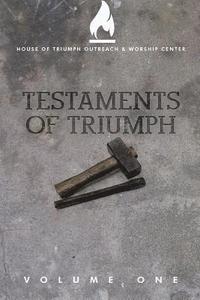 bokomslag Testaments of Triumph: Volume One