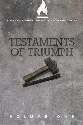 Stephen Thompson - Testaments of Triumph: Volume One, Häftad