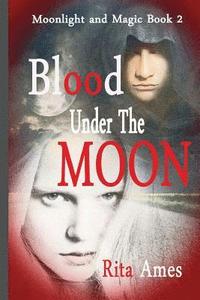 bokomslag Blood Under The Moon