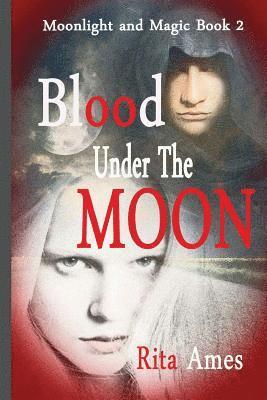 bokomslag Blood Under The Moon