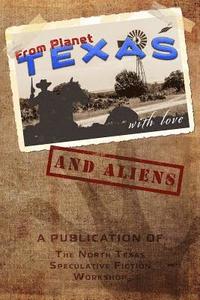 bokomslag From Planet Texas,: With Love and Aliens