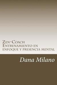 bokomslag Zen-Coach: Metodo de desarrollo personal y profesional