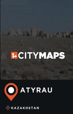 bokomslag City Maps Atyrau Kazakhstan