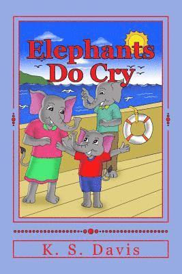 bokomslag Elephants Do Cry