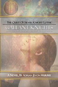 bokomslag Gallant Knights: The Dynasty Realms III: Gallant Knights