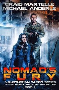 bokomslag Nomad's Fury: A Kurtherian Gambit Series