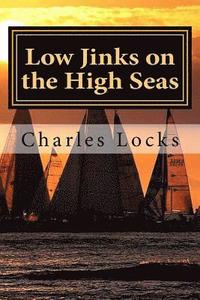 bokomslag Low Jinks on the High Seas: A Captain Brian Tale: Book 2