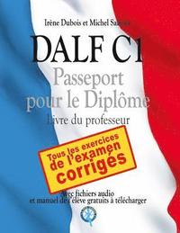 bokomslag DALF C1 - Passeport pour le diplme