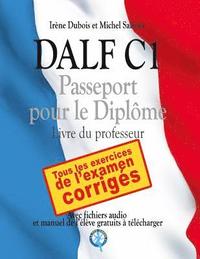 bokomslag DALF C1 - Passeport pour le diplome