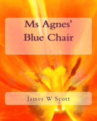 bokomslag Ms Agnes' Blue Chair