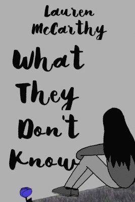 What They Don't Know 1