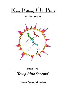 bokomslag Rain Falling On Bells: Book 2 Deep Blue Secrets