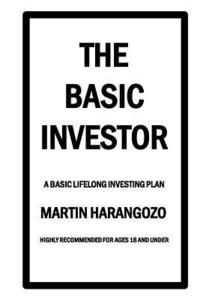 bokomslag The Basic Investor: A Basic Lifelong Investing Plan