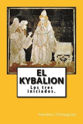El Kybalion (Spanish) Edition 1