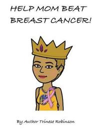 bokomslag Help Mom beat breast cancer