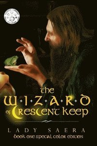 bokomslag The Wizard of Crescent Keep Special Color Edition Book One