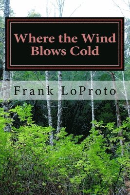 Where the Wind Blows Cold 1