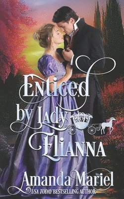 Enticed by Lady Elianna 1