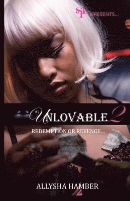 Unlovable 2: Redemption or Revenge 1