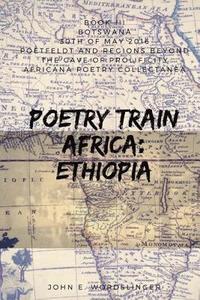 bokomslag Poetry Train Africa: Ethiopia 3: Botswana