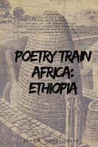 bokomslag Poetry Train Africa: Ethiopia 4: Zimbabwe