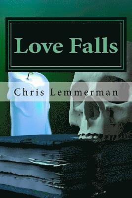 Chris Lemmerman - Love Falls, Häftad