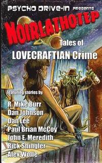 bokomslag Noirlathotep: Tales of Lovecraftian Crime