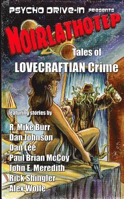 bokomslag Noirlathotep: Tales of Lovecraftian Crime